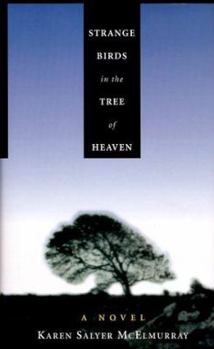 Hardcover Strange Birds in the Tree of Heaven Book