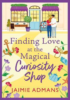 Finding Love at the Magical Curiosity Shop - Book #5 of the Ever After Street Series