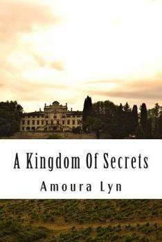 Paperback A Kingdom Of Secrets Book