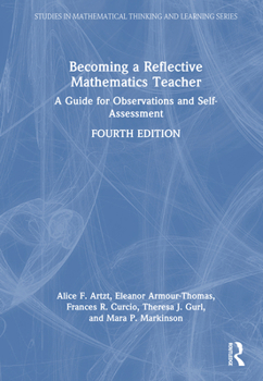 Hardcover Becoming a Reflective Mathematics Teacher: A Guide for Observations and Self-Assessment Book