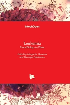 Hardcover Leukemia - From Biology to Clinic Book