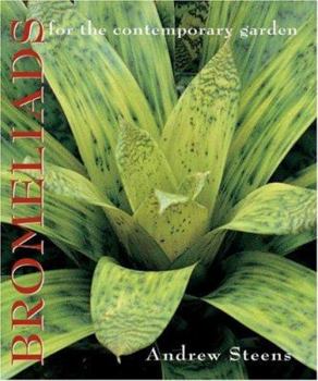 Hardcover Bromeliads for the Contemporary Garden Book