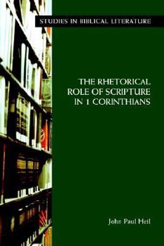 Paperback The Rhetorical Role of Scripture in 1 Corinthians Book