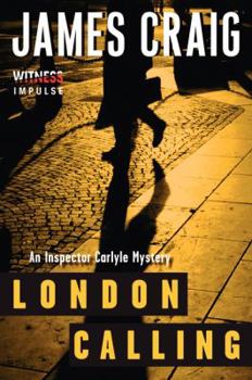 London Calling - Book #1 of the Inspector Carlyle