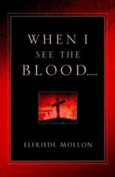 Hardcover When I See the Blood Book