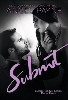 Submit - Book #3 of the Suited for Sin 