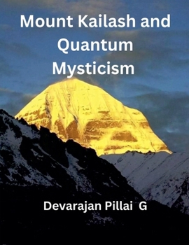 Paperback Mount Kailash and Quantum Mysticism Book