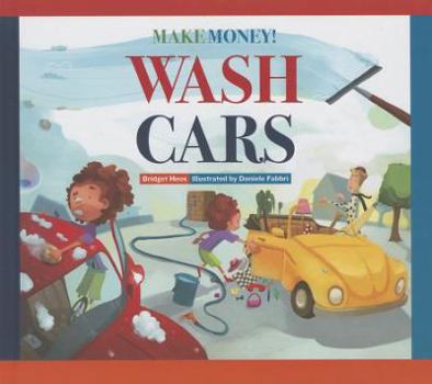 Library Binding Make Money! Wash Cars Book