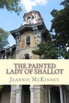 Paperback The Painted Lady of Shallot Book