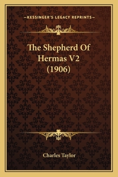 Paperback The Shepherd Of Hermas V2 (1906) Book