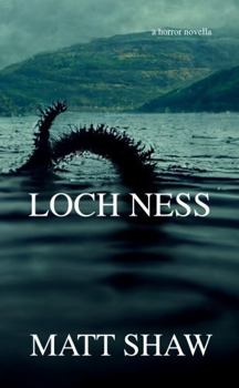 Loch Ness: A horror novella