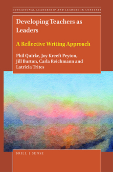 Paperback Developing Teachers as Leaders: A Reflective Writing Approach Book