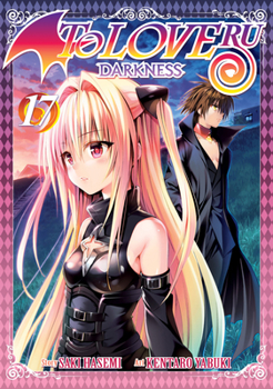 To Love Ru Darkness, Vol. 17 - Book #17 of the To-LOVE-Ru Darkness