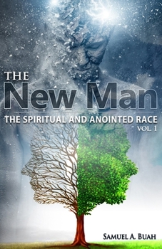 Paperback The New Man: The spiritual and anointed race Book