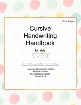 Paperback Cursive Handwriting Handbook for kids Book