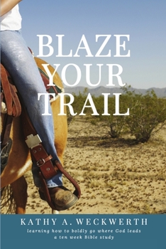 Paperback Blaze Your Trail Book