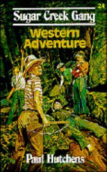 Paperback Western Adventure (Sugar Creek Gang #24) Book
