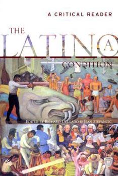 Paperback The Latino/A Condition: A Critical Reader Book
