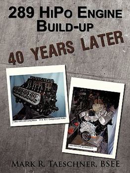 Paperback 289 HiPo Engine Build-up 40 Years Later Book