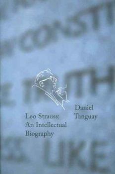 Hardcover Leo Strauss: An Intellectual Biography Book