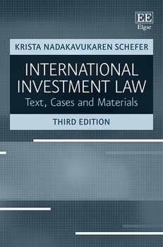 Paperback International Investment Law: Text, Cases and Materials, Third Edition Book