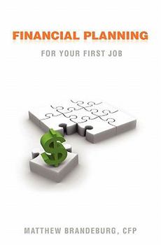 Paperback Financial Planning for Your First Job Book