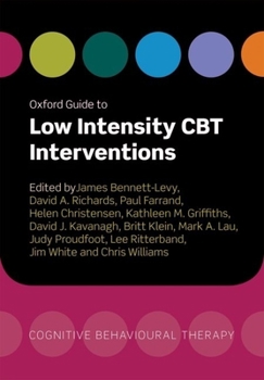 Paperback Oxford Guide to Low Intensity CBT Interventions Book