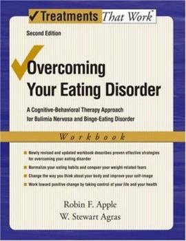 Paperback Overcoming Your Eating Disorder, Workbook: A Cognitive-Behavioral Therapy Approach for Bulimia Nervosa and Binge-Eating Disorder Book