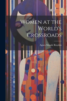 Paperback Women at the World's Crossroads Book