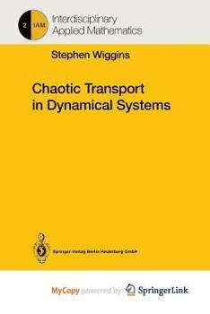 Paperback Chaotic Transport in Dynamical Systems Book
