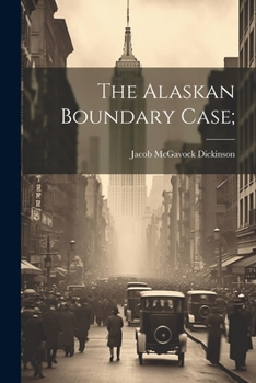 Paperback The Alaskan Boundary Case; Book
