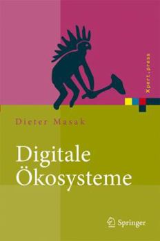 Hardcover Digitale Ökosysteme: Serviceorientierung Bei Dynamisch Vernetzten Unternehmen [German] Book