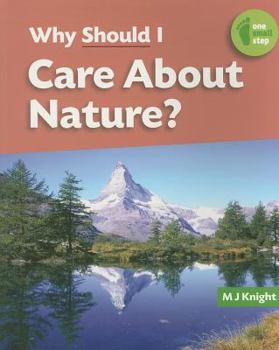 Paperback Why Should I Care about Nature? Book