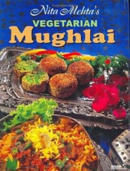 Hardcover Nita Mehta's Vegetarian Mughlai Book