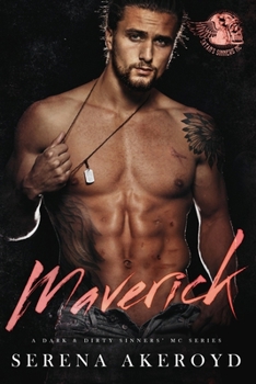 Paperback Maverick (A Dark & Dirty Sinners' MC: SIX): MC Romance Book