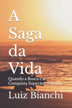 Paperback A Saga da Vida [Portuguese] Book