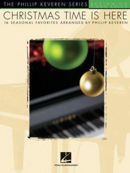 Paperback Christmas Time Is Here: arr. Phillip Keveren The Phillip Keveren Series Beg. Piano Solos Book