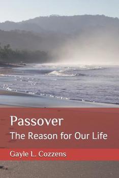 Paperback Passover - The Reason for Our Life Book
