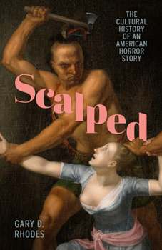 Scalped: The Cultural History of an American Horror Story