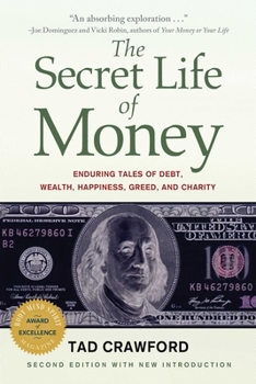 The Secret Life of Money: How Money Can Be Food for the Soul