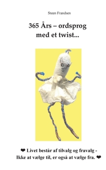 Paperback 365 Års - ordsprog med et twist... [Danish] Book