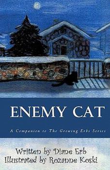 Paperback Enemy Cat: A Companion to The Growing Erbs Series Book