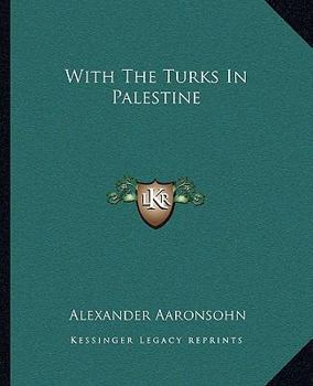 Paperback With The Turks In Palestine Book