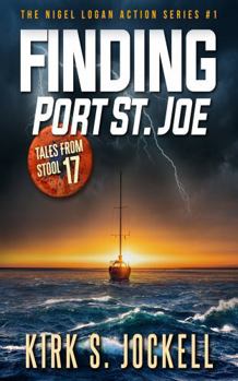 Tales From Stool 17: Finding Port St. Joe