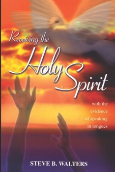 Paperback Receiving The Holy Spirit: With The Evidence Of Speaking In Tongues Book