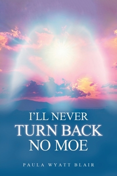 Paperback I'll Never Turn Back No Moe Book