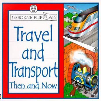 Paperback Travel and Transport: Then and Now Book