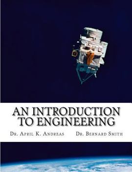 Paperback An Introduction to Engineering: What it takes to make it Book