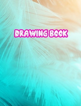 Drawing Book: 8.5" X 11", Personalized Artist Sketchbook: 110 pages, Sketching, Drawing and Creative Doodling Sketch Notebook to Draw and Write Journal (Workbook and Handbook) - Cover Design 13365450