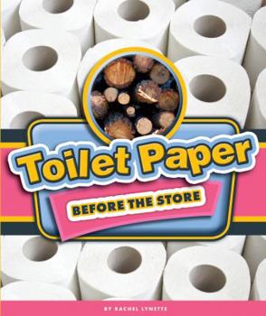 Library Binding Toilet Paper Before the Store Book